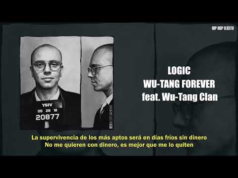 Logic - Wu-Tang Forever (feat Wu-Tang Clan) (Subtitulada Español)