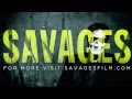 Savages (Interrogation Series: "Lado" Week 1)