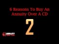 6 Reasons to Buy an Annuity over a CD