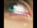 O oposto O oposto