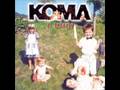 koma - baga, biga , higa