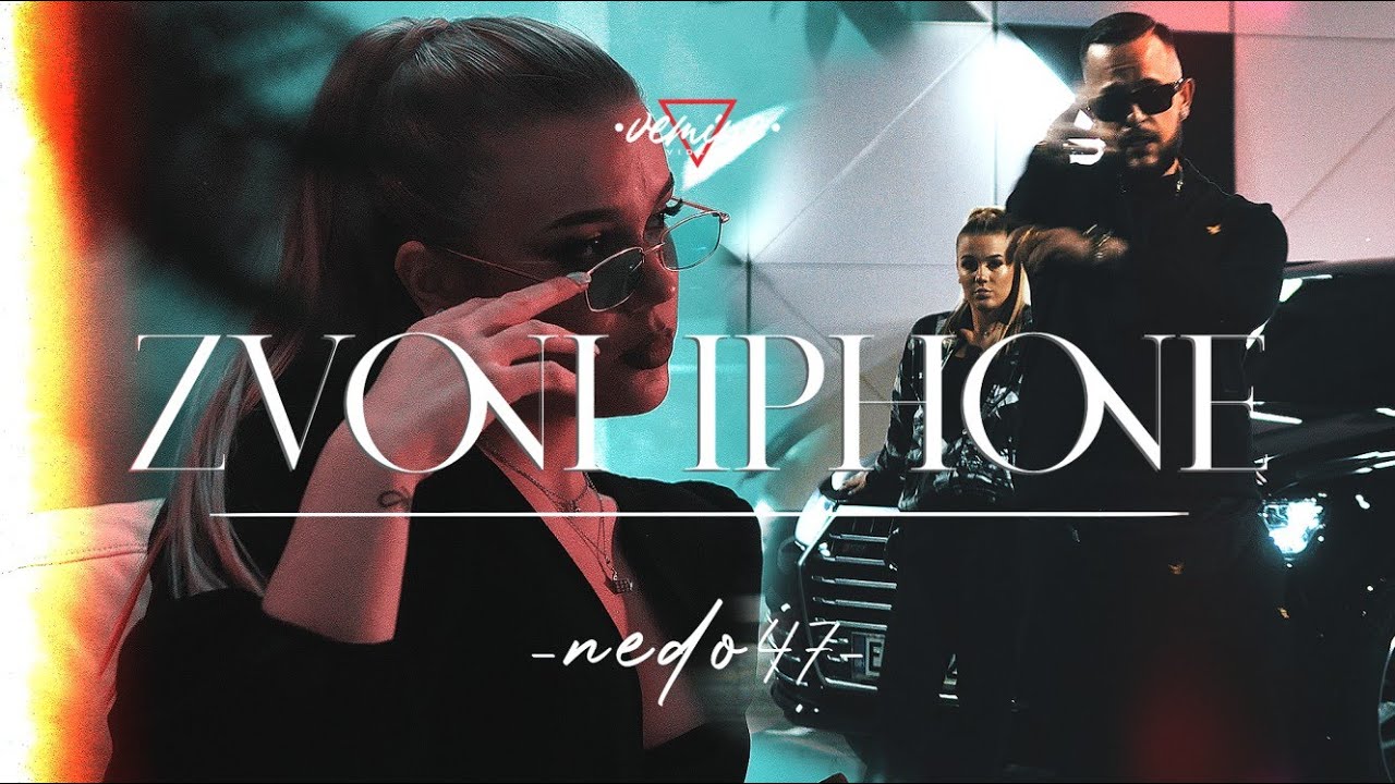 NEDO47 - ZVONI IPHONE - (OFFICIAL VIDEO)