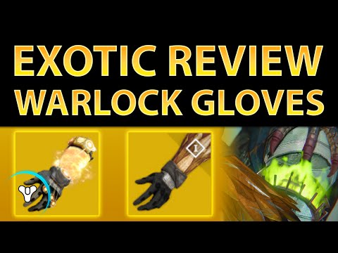 Planet Destiny: Exotic Armor Analysis - Warlock Gauntlets