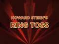 Howard TV: Ring Toss