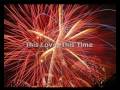This Love This Time - [lyrics by Leo Lamens]