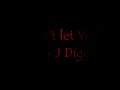 Won't Let You Go - J Diggs