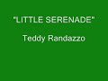Teddy Randazzo - Little Serenade Teddy Randazzo - Little Serenade