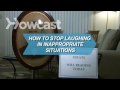 How To Stop Laughing in Inappropriate Situations