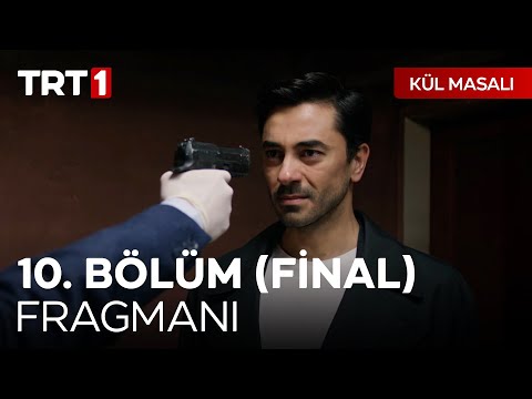 Kül Masalı 10. Bölüm Fragmanı                                                                                                                                                                                                                             