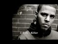 J. Cole - Killer (NE