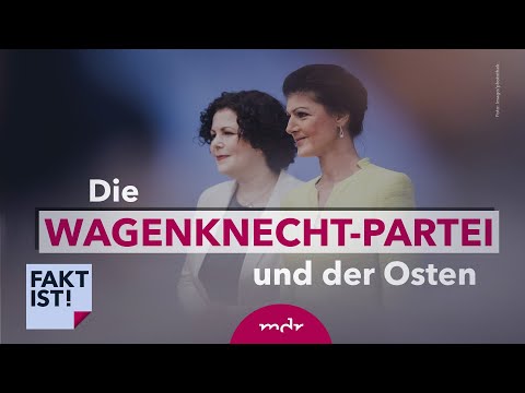 Das Bndnis Sahra Wagenknecht und der Osten |  ...