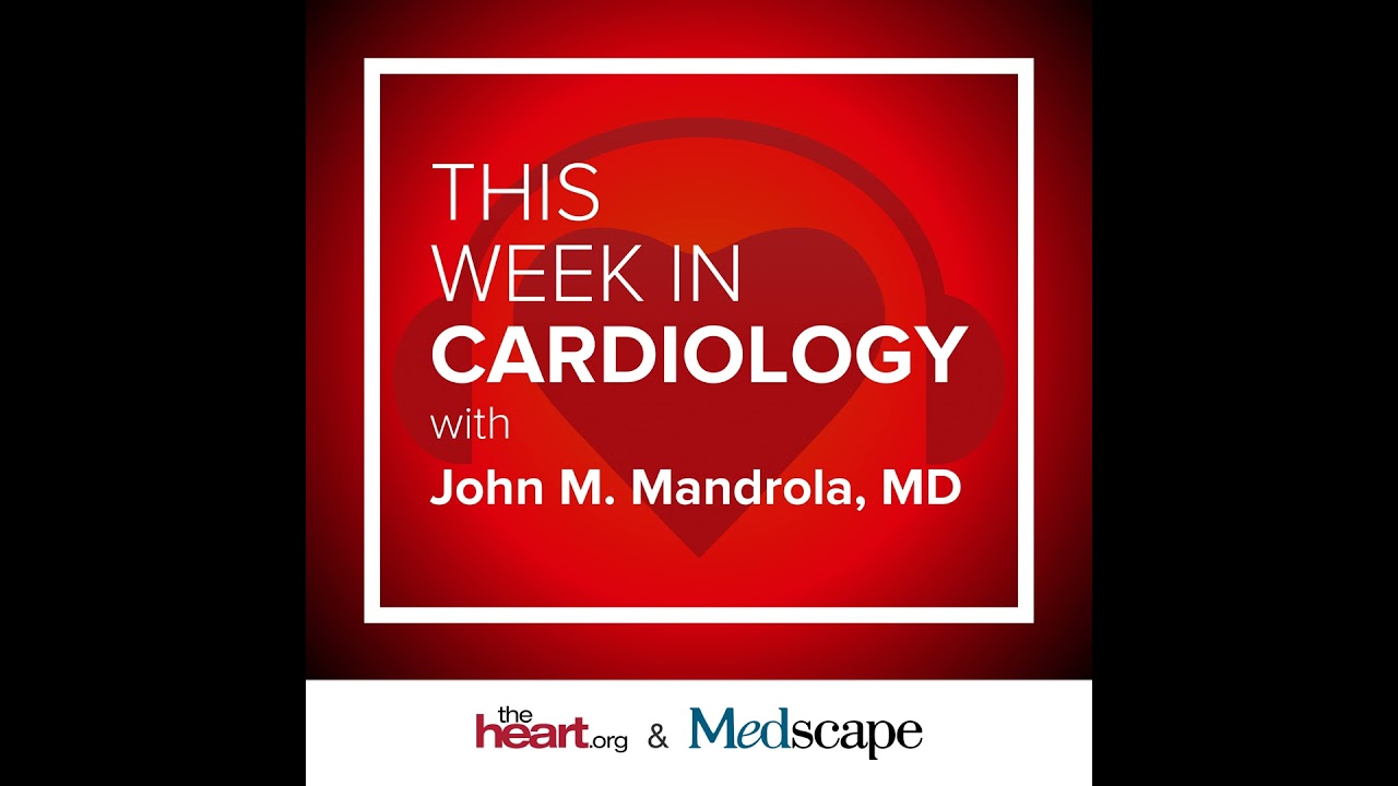 Aug 22 2025 This Week in Cardiology