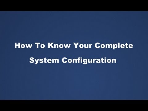 how to know system configuration