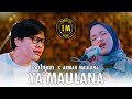 SABYAN X ARMAND - YA MAULANA