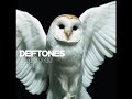Deftones – You've Seen the Butcher