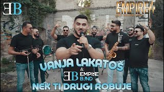 Vanja Lakatos & Empire Band - Nek ti drugi rob