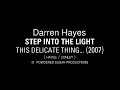DARREN HAYES: Step Into The Light (Stereo) DARREN HAYES: Step Into The Light (Stereo)