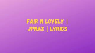 Fair N Lovely Da Jalwa  JPNA2  LYRICS