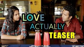 Love Actually - Latest Telugu Short Film 2018  Dir