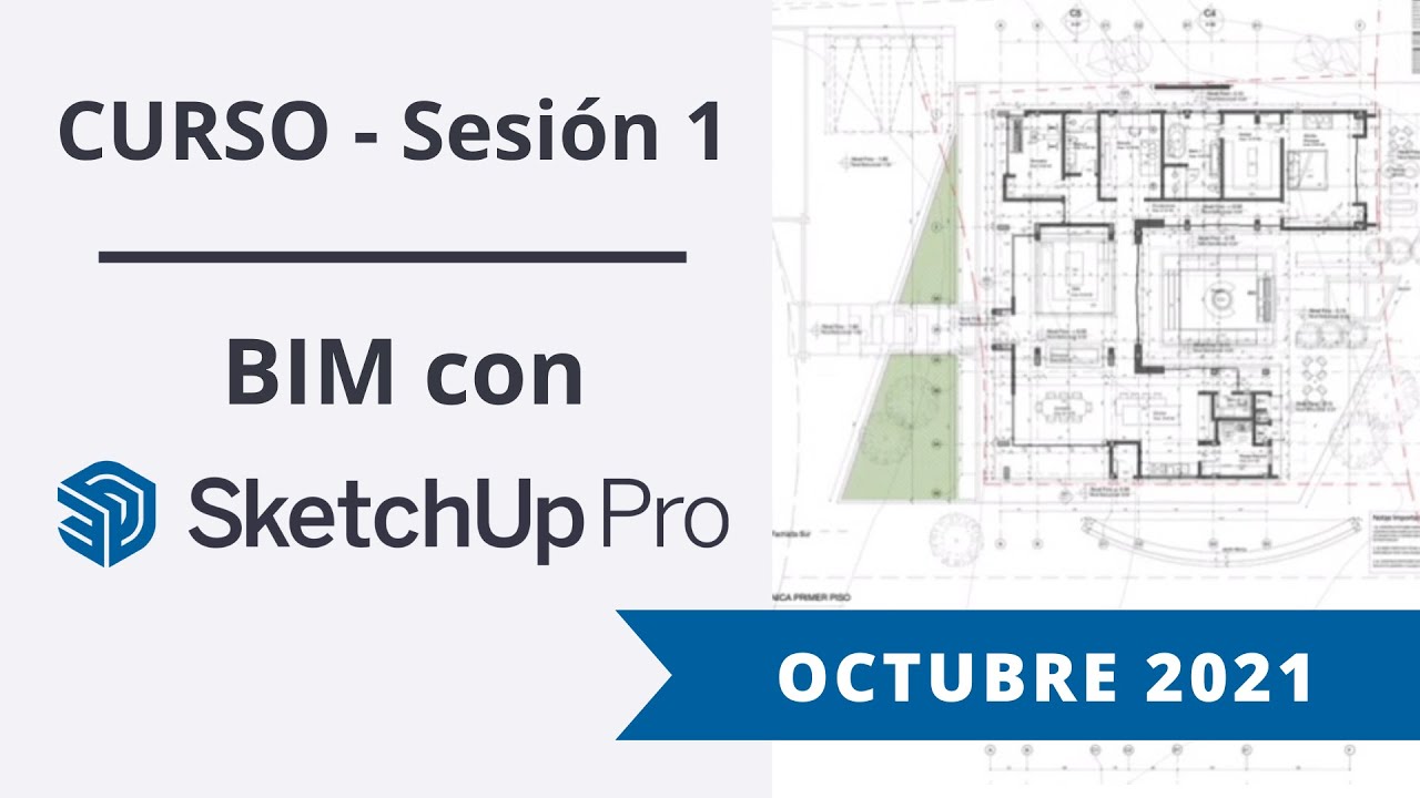 1ª Sesión Curso BIM con SketchUp Pro | Roko Design - Octubre 2021