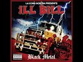 Ill Bill - Ten Wheel Drive ( Presented by La Coka Nostra)