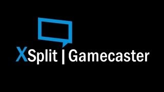 XSplit Gamecaster – video review