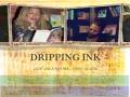 drippinh ink.wmv
