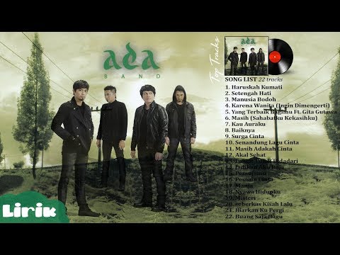 ADA BAND - Full Album Lagu POP Terbaik Tahun 2000an ADA BAND - Full Album Lagu POP Terbaik Tahun 2000an