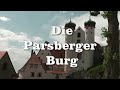 Burg Parsberg - kultureller Mittelpunkt in der Oberpfälzer Jura