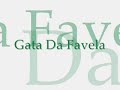 Gata Da Favela Gata Da Favela