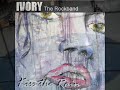IVORY The Rockband Kiss the rain