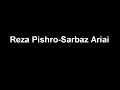 Reza Pishro-Sarbaz Ariai