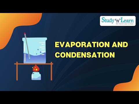 Evaporation and Condensation