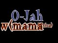 O-Jah - Follow (Mama Africa)