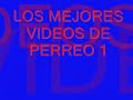 VIDEOS ARDIENTES DE PERREO VIDEO HOT OF PERREO