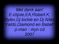 http://rollingstone333.hyves.nl/
#16 van:


#1 p-man - begin (myn cd)
#2 p-man - welkom in de d naar de o.p.e zone met dighiedj nylez  (myn cd)
#3 p-man - hij gaat door (myn cd) (stylex)
#4 p-man - ik heb hersenschudding met e-clipze  (myn cd)
#5 p-man - ff afwezig (skit) (myn cd)
#6 p-man - mijn shiz met diamond en ea beats  (myn cd)
#7 p-man - watz mijn naam met jaldo en robert k. beatz  (myn cd)
#8 p-man - klaar om te rock met diamond en dighiedj lockie (rmix) (myn cd)
#9 p-man - blijf stuiteren met diamond en e-clipze  (myn cd)
#10 p-man - whihihi grtoetjez  (skit2) (myn cd)
#11 p-man - booboo  met babet  met e-clipze (myn cd)
#12 p-man - meester meester met dieghiedj lockie  (myn cd)
#13 p-man - ga vet hard met diamond en e-clipze (rmix) (myn cd)
#14 p-man - een tip (skit3) (myn cd)
#15 p-man - sorry met e-clipze (myn cd)
#16 p-man - einde (myn cd) (eigen beatz)