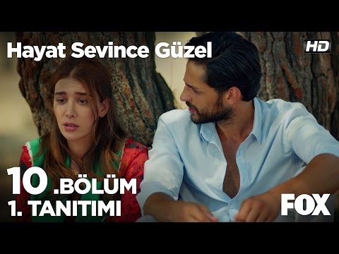 Hayat Sevince Güzel 10. Bölüm 1. Fragmanı                                                                                                                                                                                                                 