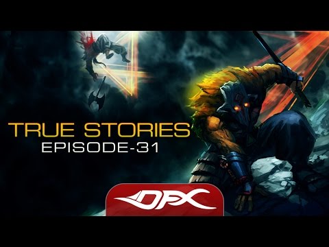 DotA2 True Stories - Episode 31 - AWAKENING !