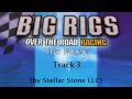Big Rigs: OtRR - The Music: Track 3