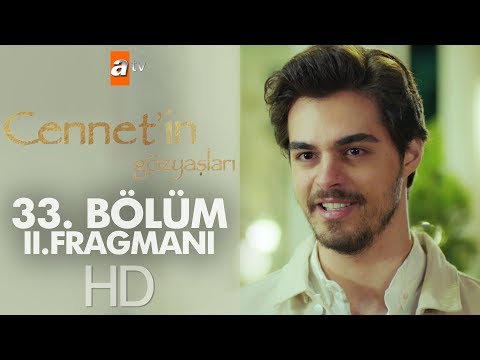 Cennetin Gözyaşları 33. Bölüm 2. Fragmanı                                                                                                                                                                                                                 
