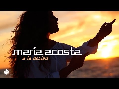 A la Deriva María Acosta