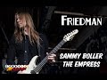 SAMMY BOLLER - THE EMPRESS | FRIEDMAN AMPS PLAYTHR ..