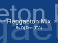 Reggaeton Mix #2 by El Dj Dee (ITA)