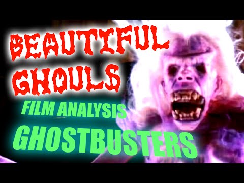 ... Ghosts Of Ghostbusters "Beautiful Ghouls" - Film Analysis By Rob Ager