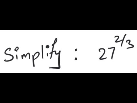 Exponents: Simplify 27^{2/3}