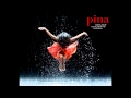 [ost] Pina - Trailer Original Soundtrack [full Length]