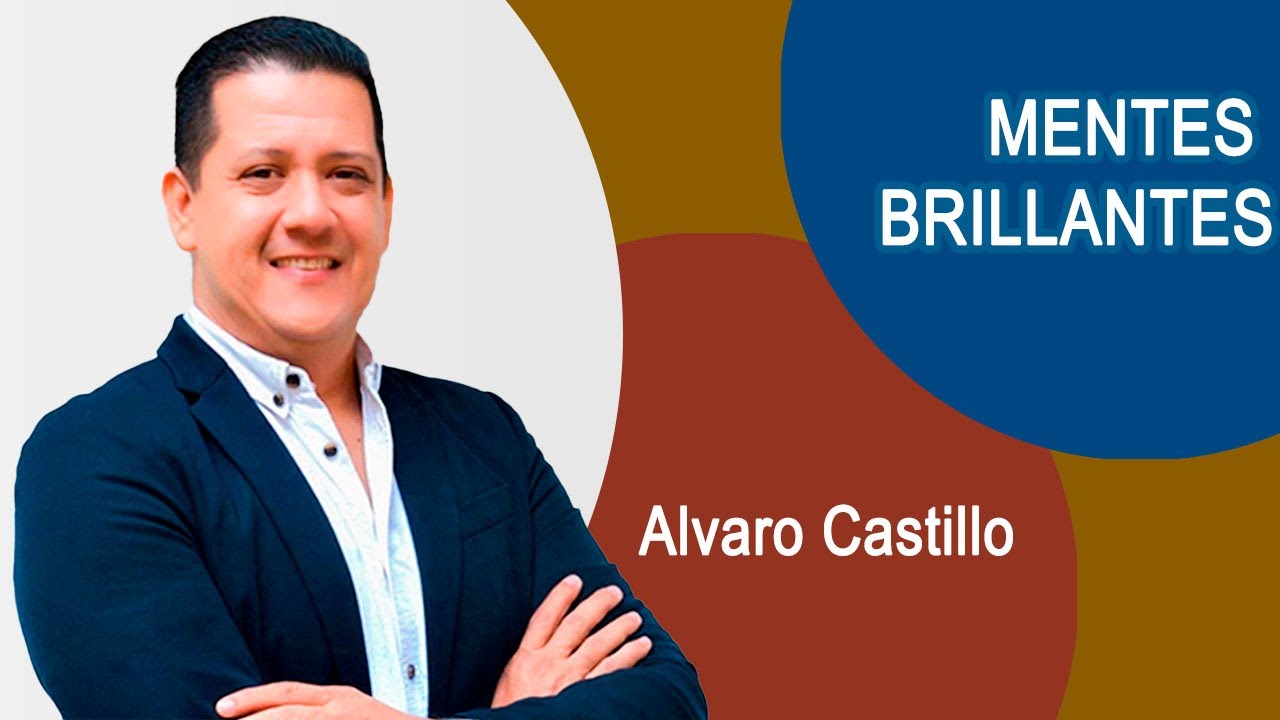4. MENTES BRILLANTES - Álvaro Castillo (Semillero de Negocios SEM 2022)