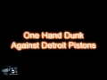 JRich monster dunk vs Pistons