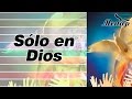 Sólo en Dios / Coro Menap