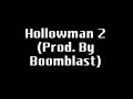 Gigs - Track 4 - Hollowman 2 Gigs - Track 4 - Hollowman 2